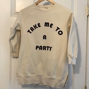 Zara Take Me To a Party sweatshirt